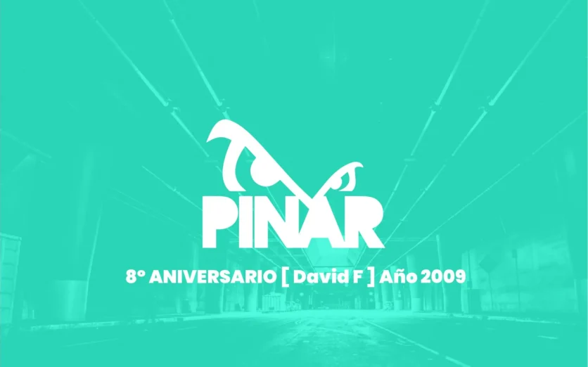 8º ANIVERSARIO [ David F ] Año 2009