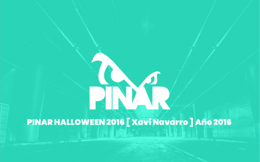 PINAR HALLOWEEN 2016 [ Xavi Navarro ] Año 2016